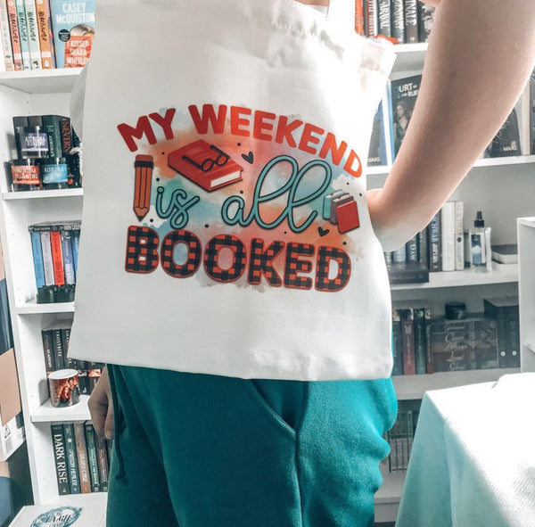 My Weekend is Booked - Bookish Tote