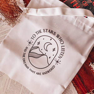 To The Stars Who Listened - ACOTAR Inspired Tote